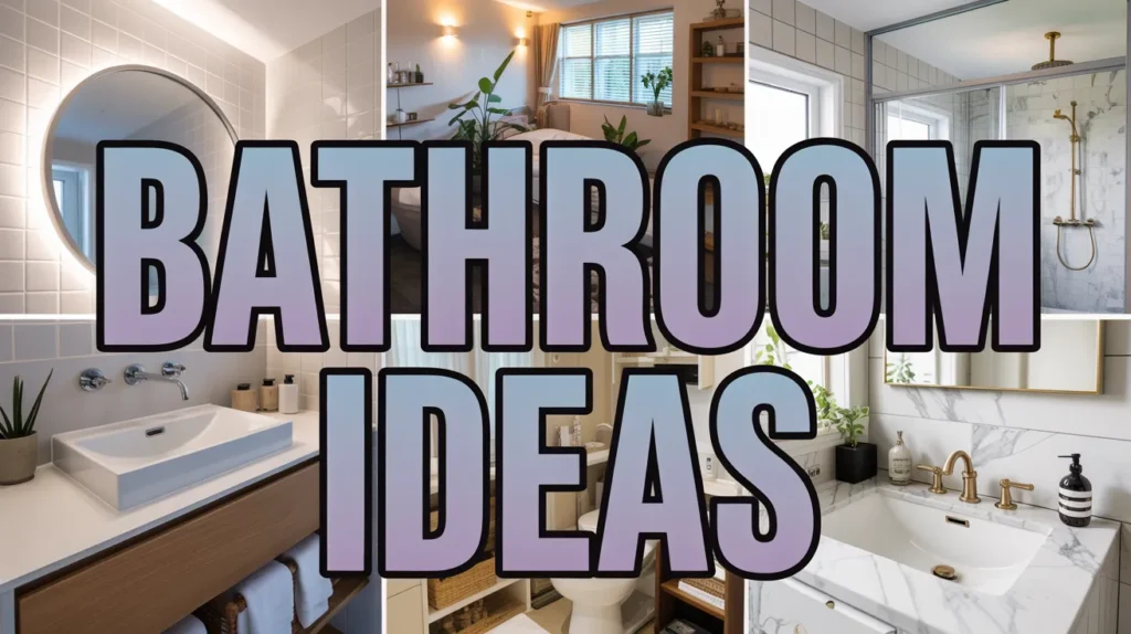 Bathroom ideas