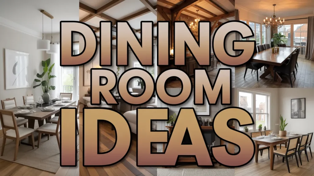 Dining Room Ideas