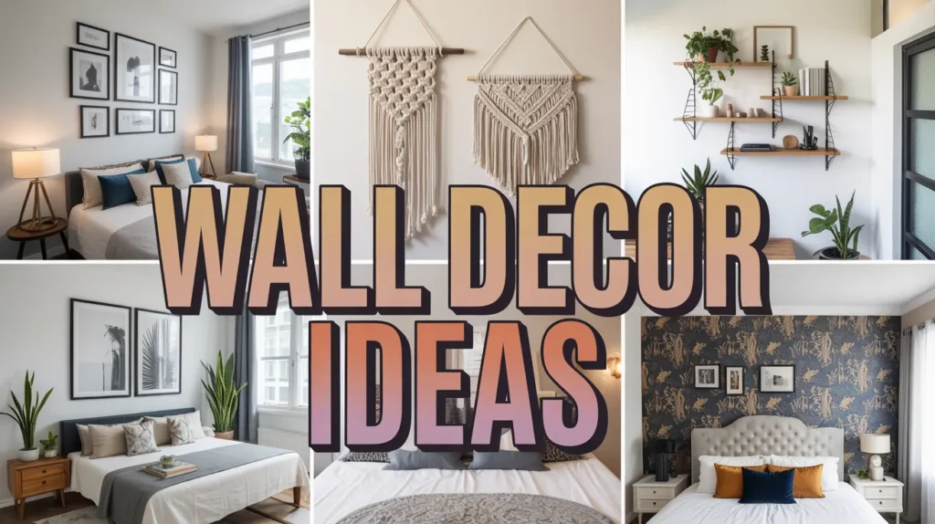 Wall Decor IDeas