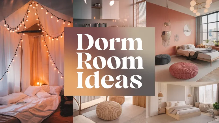 Dorm Room Ideas