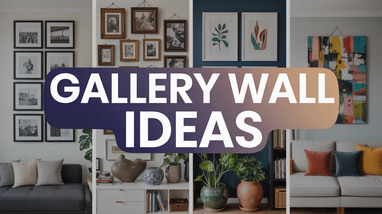 Gallery Wall Ideas
